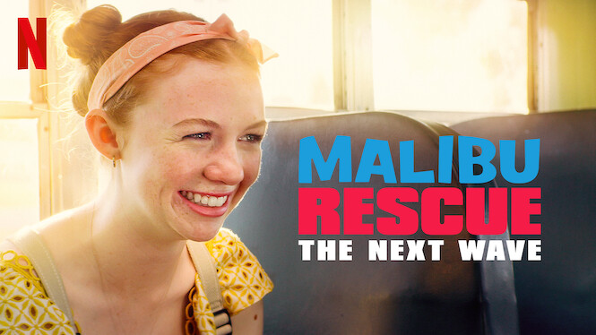 Malibu Rescue The Next Wave 2020 Netflix Flixable